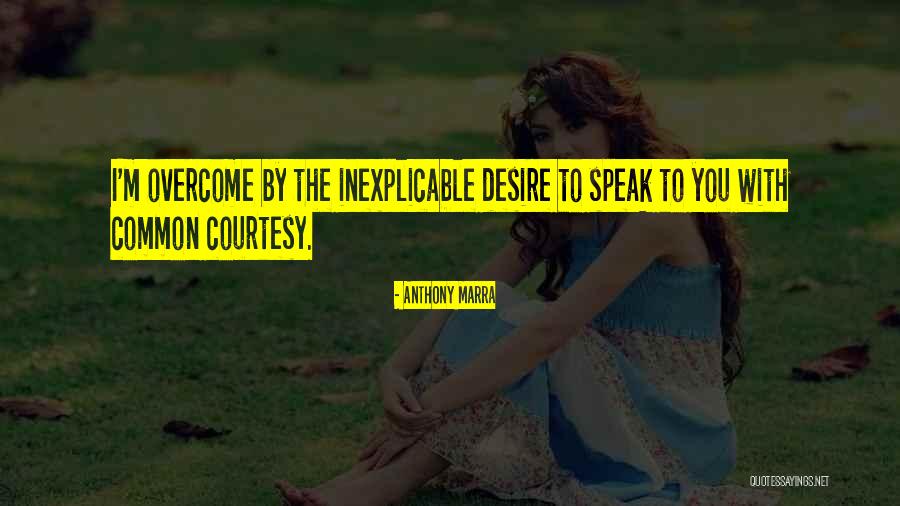 Marra Quotes By Anthony Marra Marra Quotes By Anthony Marra