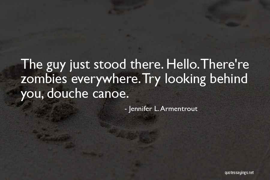 Marradi Toscana Quotes By Jennifer L. Armentrout Marradi Toscana Quotes By Jennifer L. Armentrout