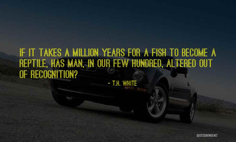 Marranes Wulpen Quotes By T.H. White Marranes Wulpen Quotes By T.H. White