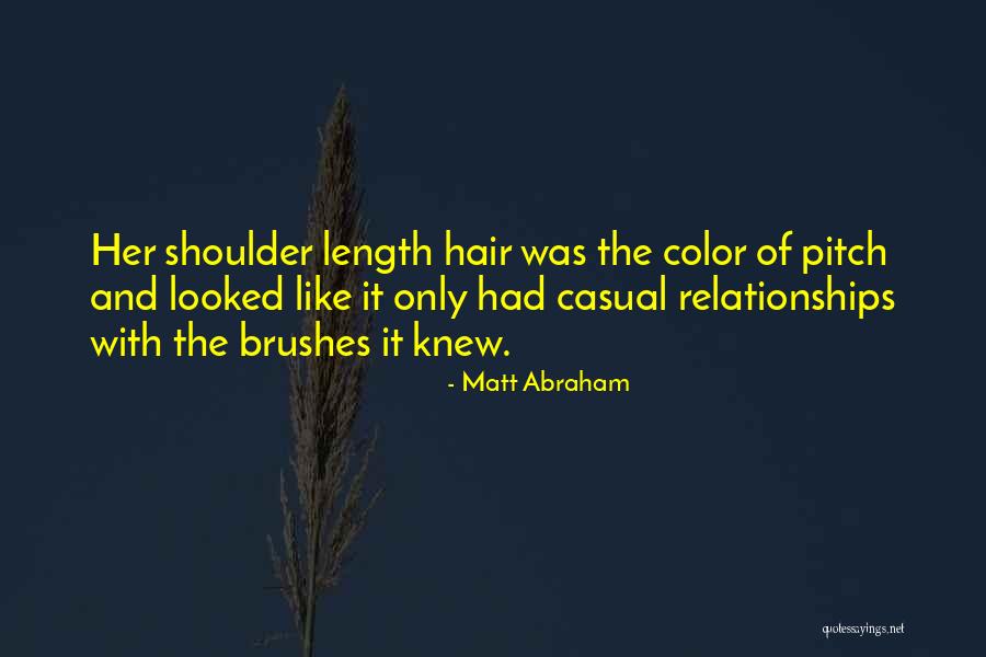 Marres Lanaken Quotes By Matt Abraham Marres Lanaken Quotes By Matt Abraham