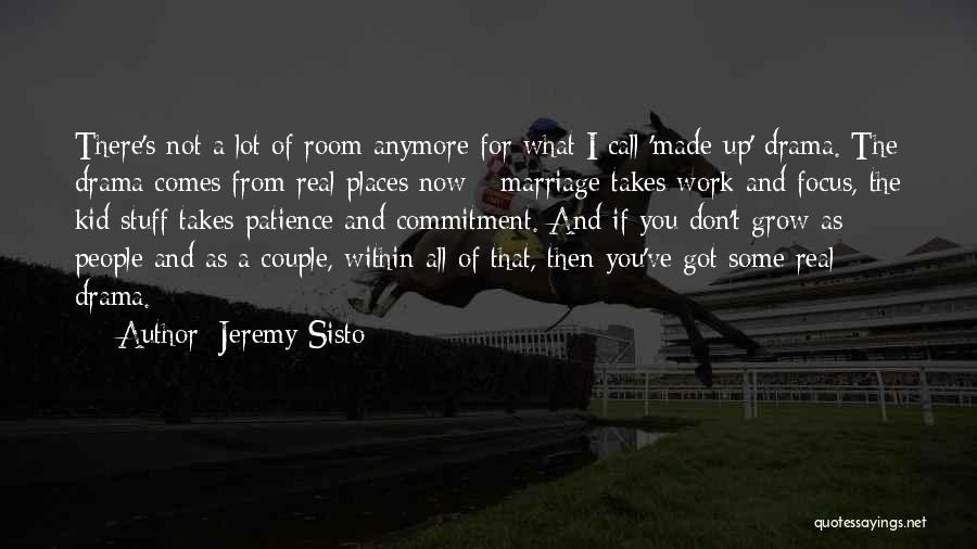 Marriage And Commitment Quotes By Jeremy Sisto