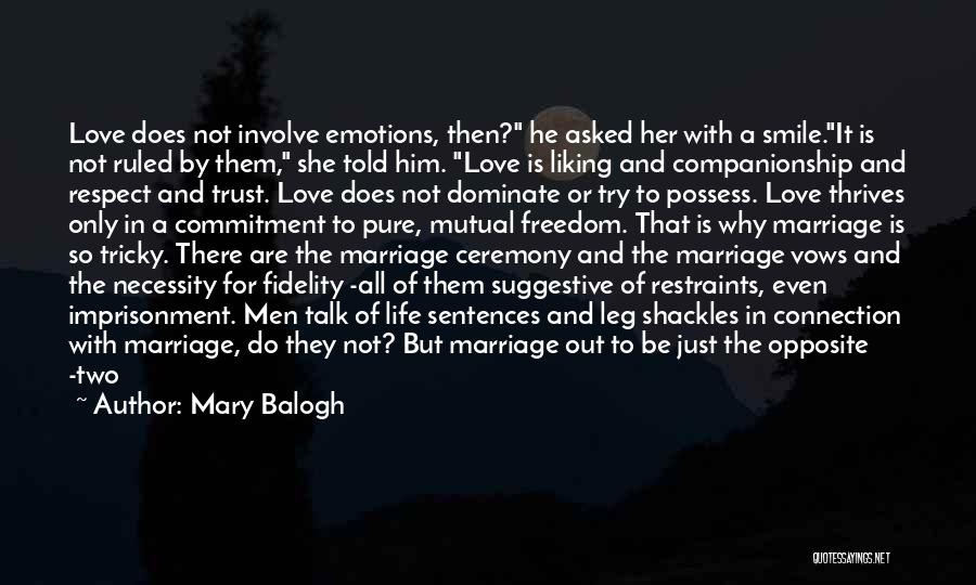 Marriage And Commitment Quotes By Mary Balogh