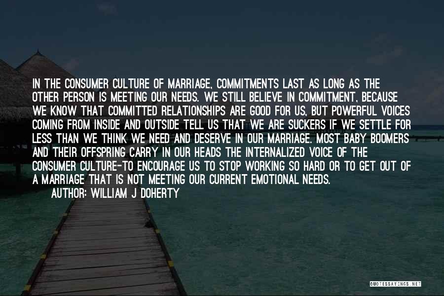 Marriage And Commitment Quotes By William J Doherty