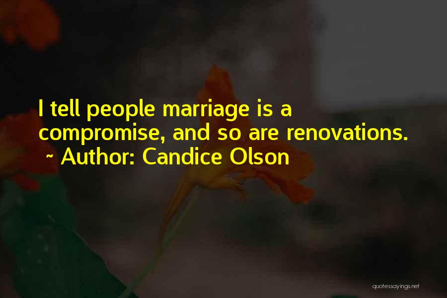 Marriage And Compromise Quotes By Candice Olson