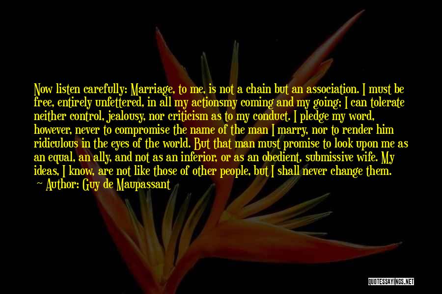 Marriage And Compromise Quotes By Guy De Maupassant