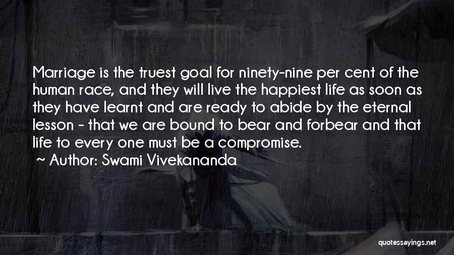 Marriage And Compromise Quotes By Swami Vivekananda
