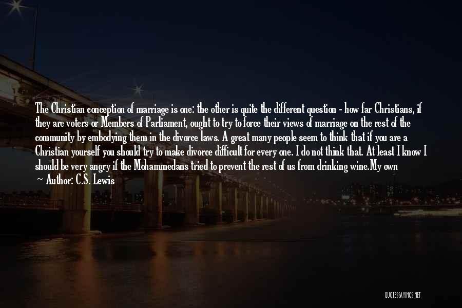 Marriage And Divorce Quotes By C.S. Lewis