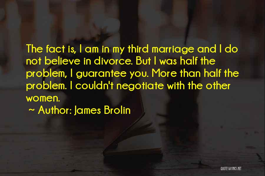 Marriage And Divorce Quotes By James Brolin