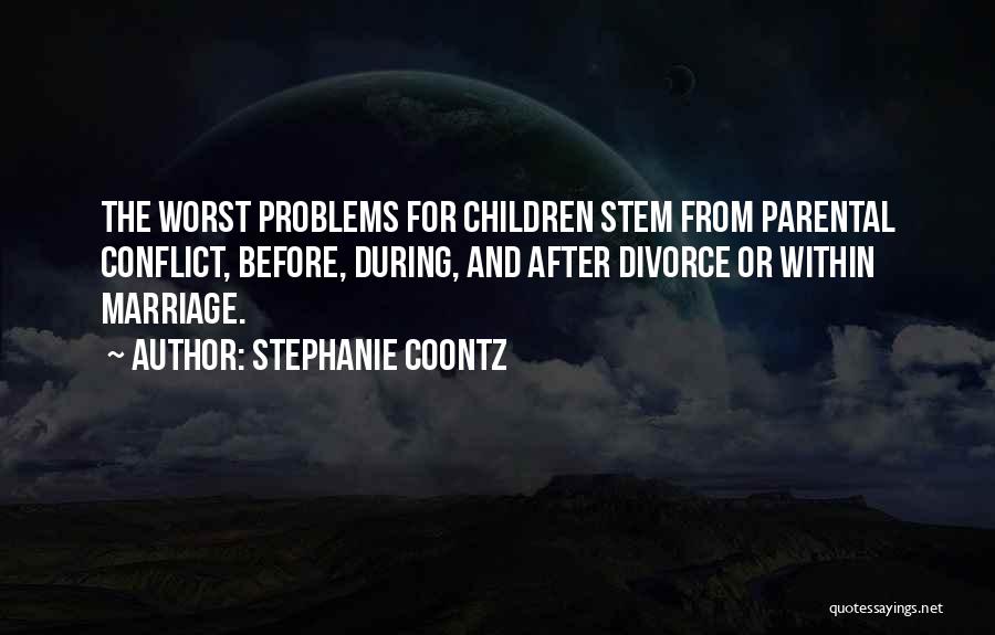 Marriage And Divorce Quotes By Stephanie Coontz