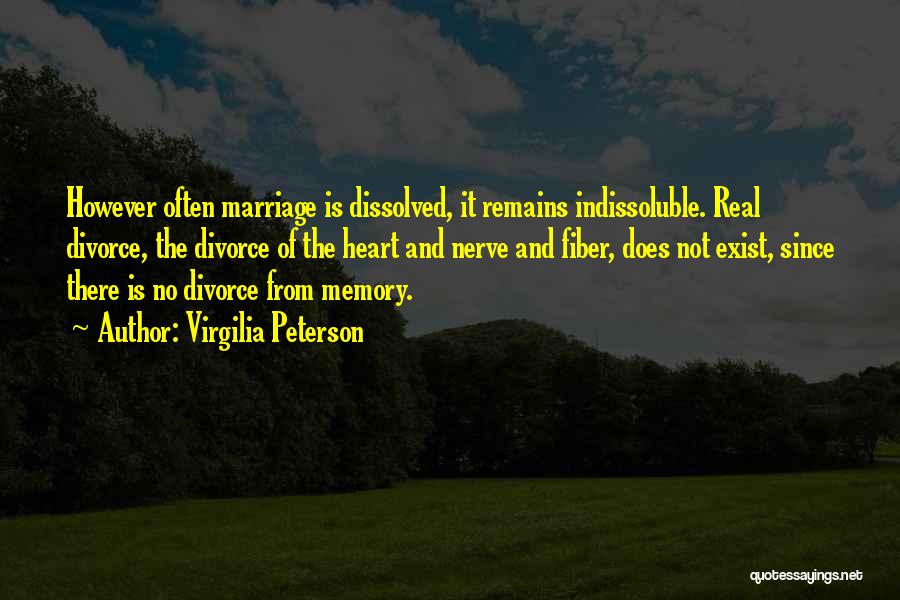 Marriage And Divorce Quotes By Virgilia Peterson