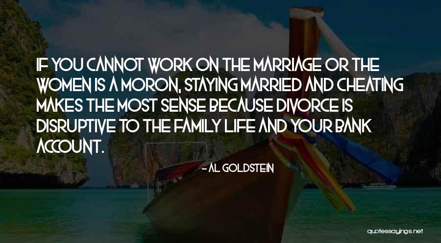 Marriage And Family Life Quotes By Al Goldstein