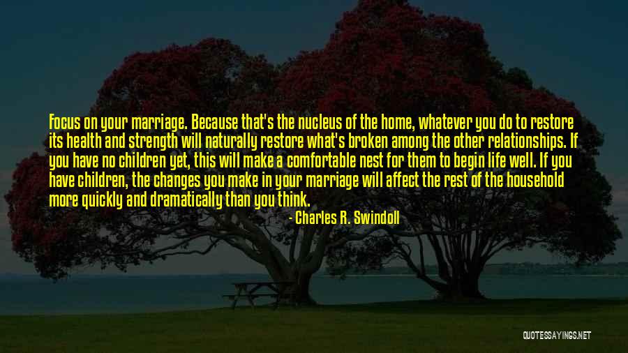 Marriage And Family Life Quotes By Charles R. Swindoll