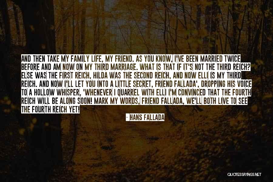 Marriage And Family Life Quotes By Hans Fallada