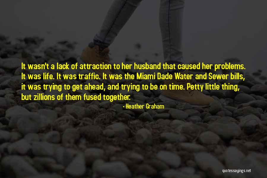 Marriage And Family Life Quotes By Heather Graham