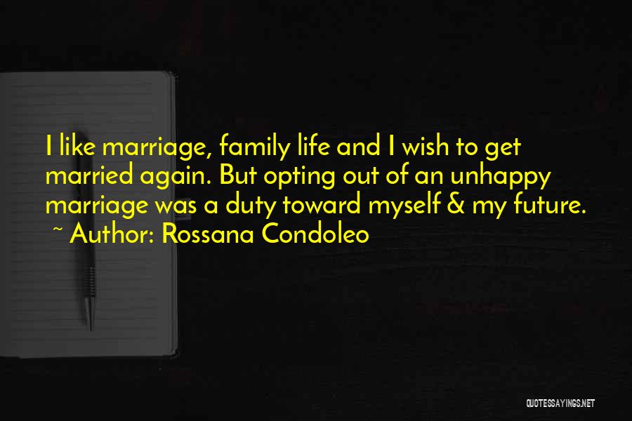Marriage And Family Life Quotes By Rossana Condoleo