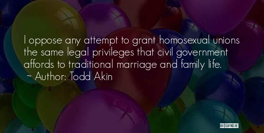Marriage And Family Life Quotes By Todd Akin