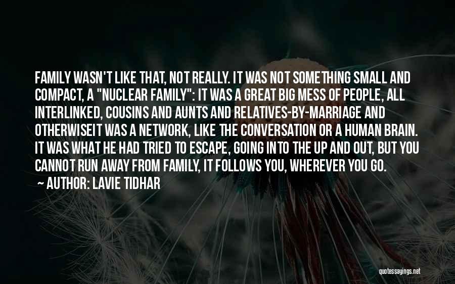 Marriage And Family Quotes By Lavie Tidhar