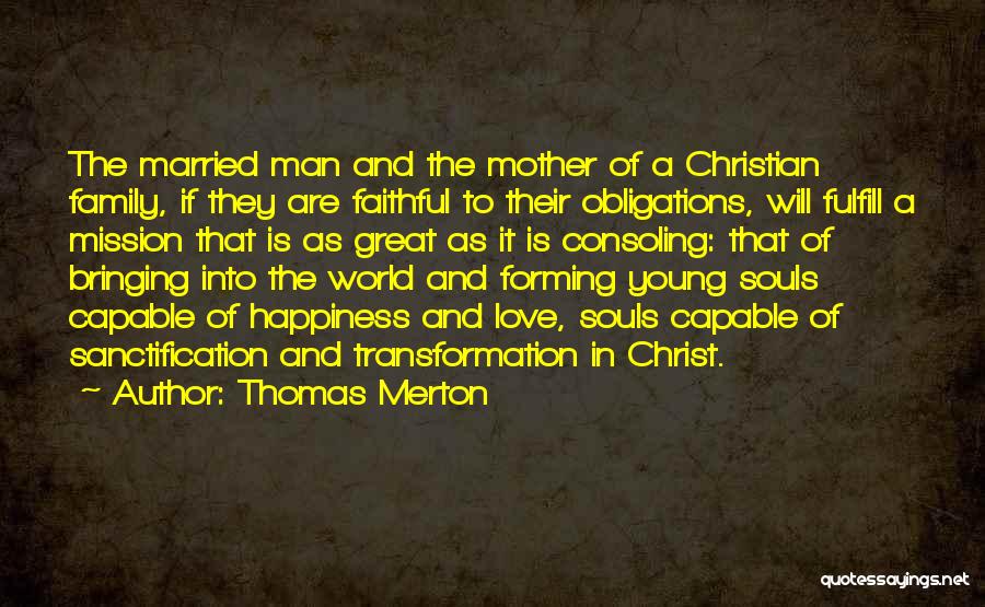 Marriage And Family Quotes By Thomas Merton