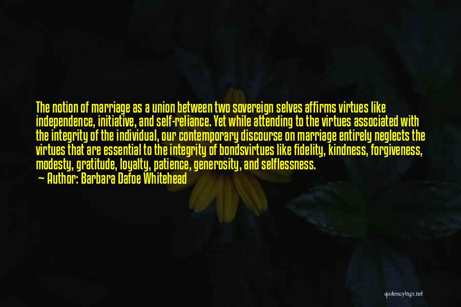 Marriage And Forgiveness Quotes By Barbara Dafoe Whitehead