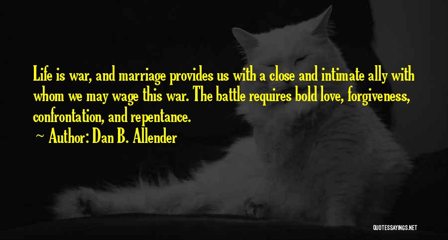 Marriage And Forgiveness Quotes By Dan B. Allender