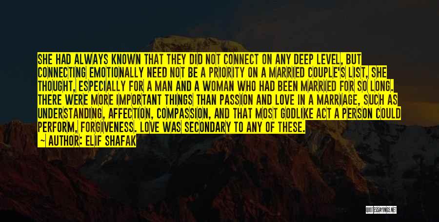 Marriage And Forgiveness Quotes By Elif Shafak