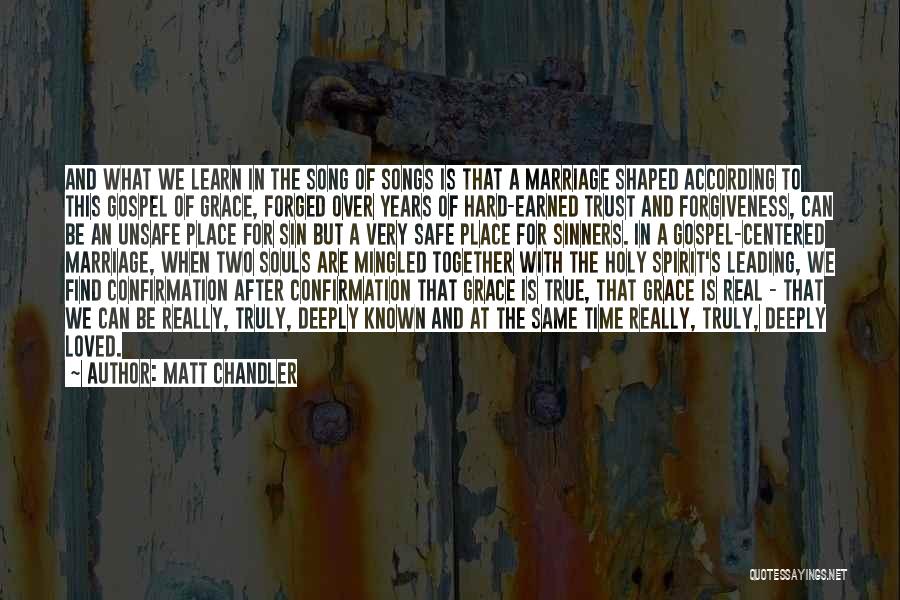 Marriage And Forgiveness Quotes By Matt Chandler
