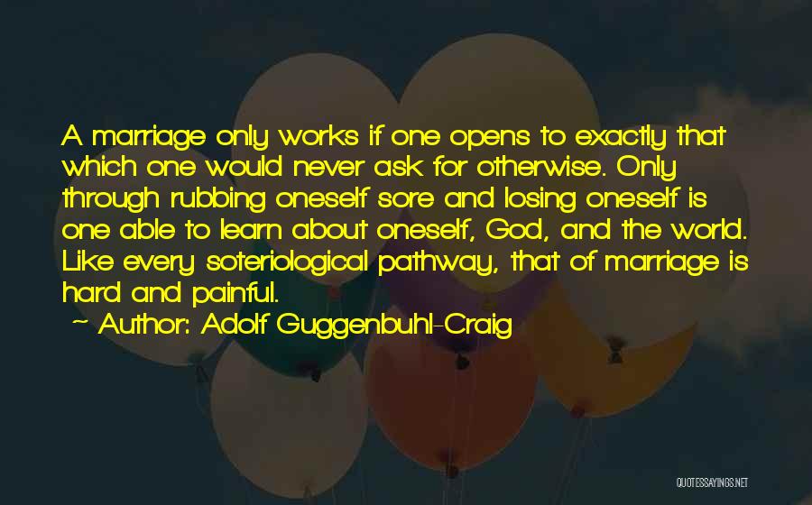 Marriage And God Quotes By Adolf Guggenbuhl-Craig