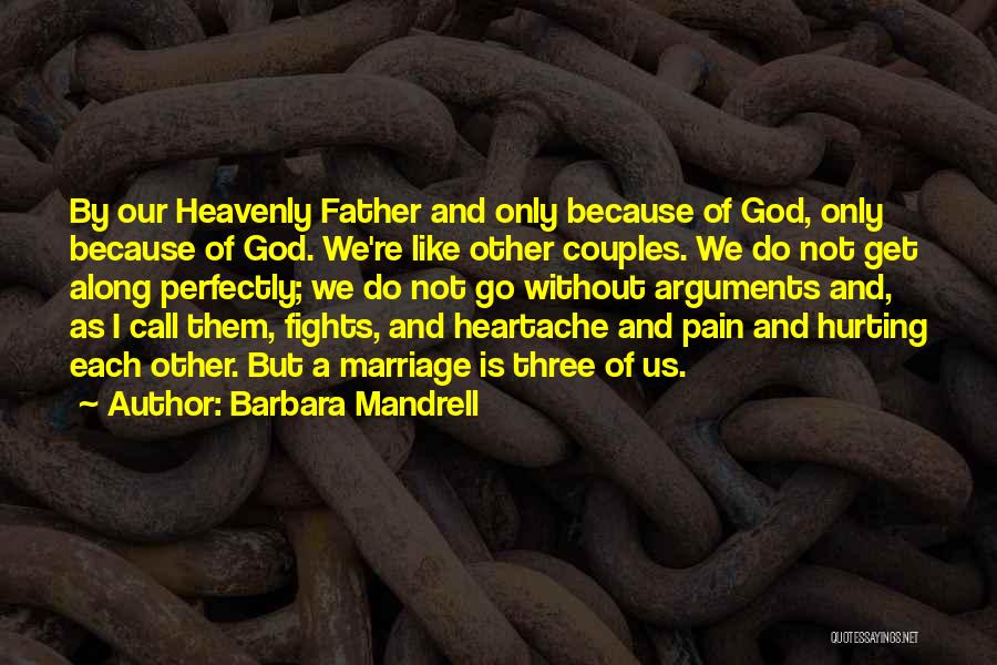 Marriage And God Quotes By Barbara Mandrell