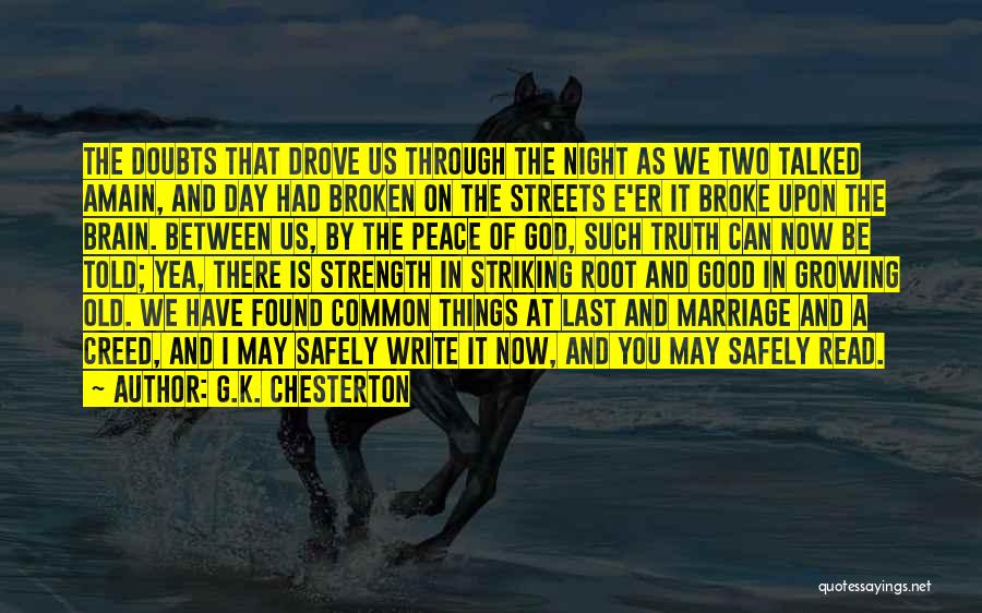 Marriage And God Quotes By G.K. Chesterton