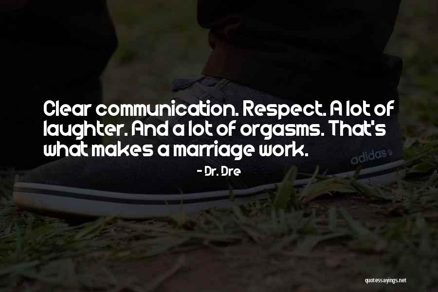 Marriage And Laughter Quotes By Dr. Dre Marriage And Laughter Quotes By Dr. Dre
