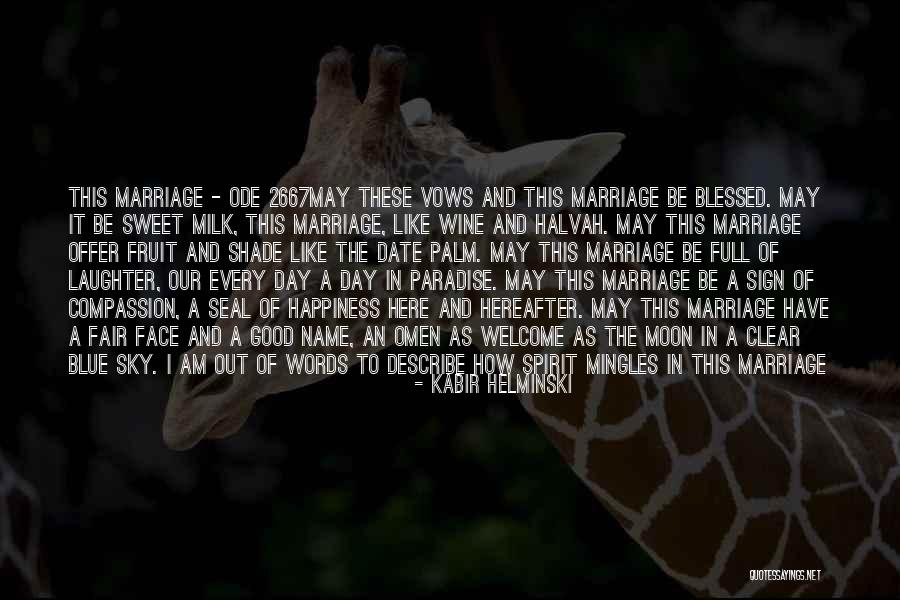 Marriage And Laughter Quotes By Kabir Helminski Marriage And Laughter Quotes By Kabir Helminski