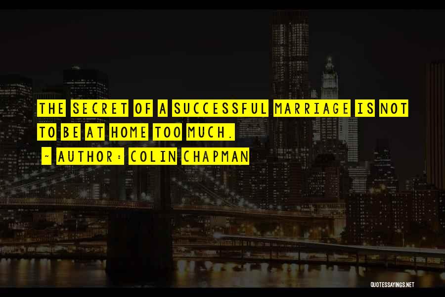 Marriage And Love Funny Quotes By Colin Chapman