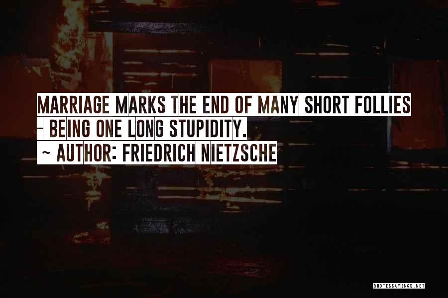 Marriage And Love Funny Quotes By Friedrich Nietzsche