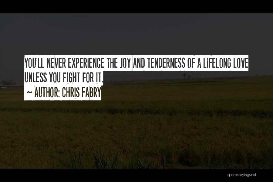 Marriage And Love Inspirational Quotes By Chris Fabry