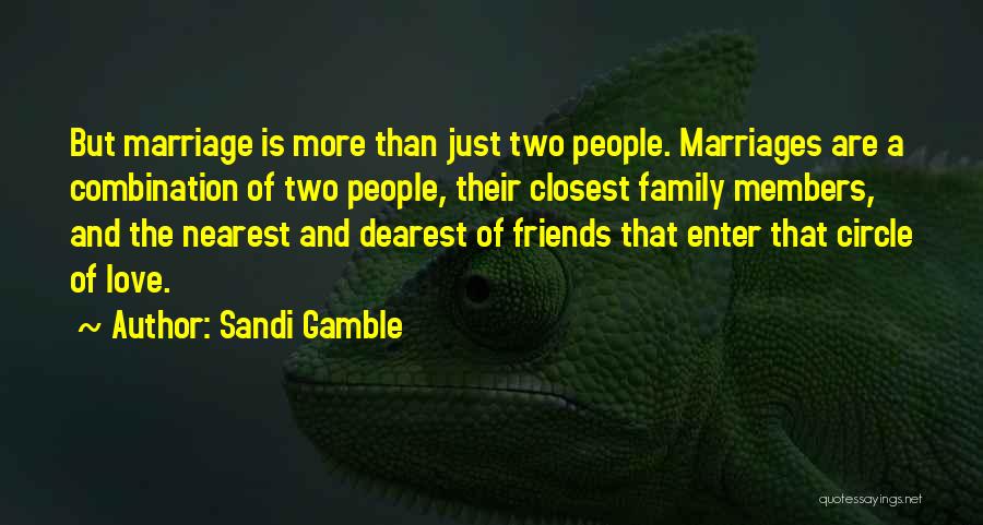 Marriage And Love Inspirational Quotes By Sandi Gamble
