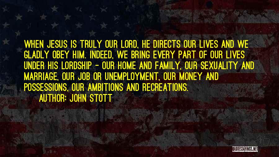 Marriage And Money Quotes By John Stott