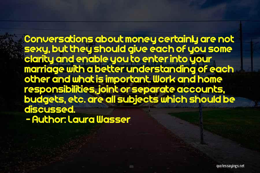 Marriage And Money Quotes By Laura Wasser