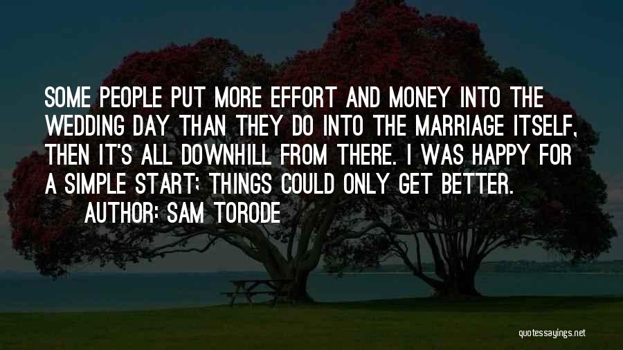 Marriage And Money Quotes By Sam Torode