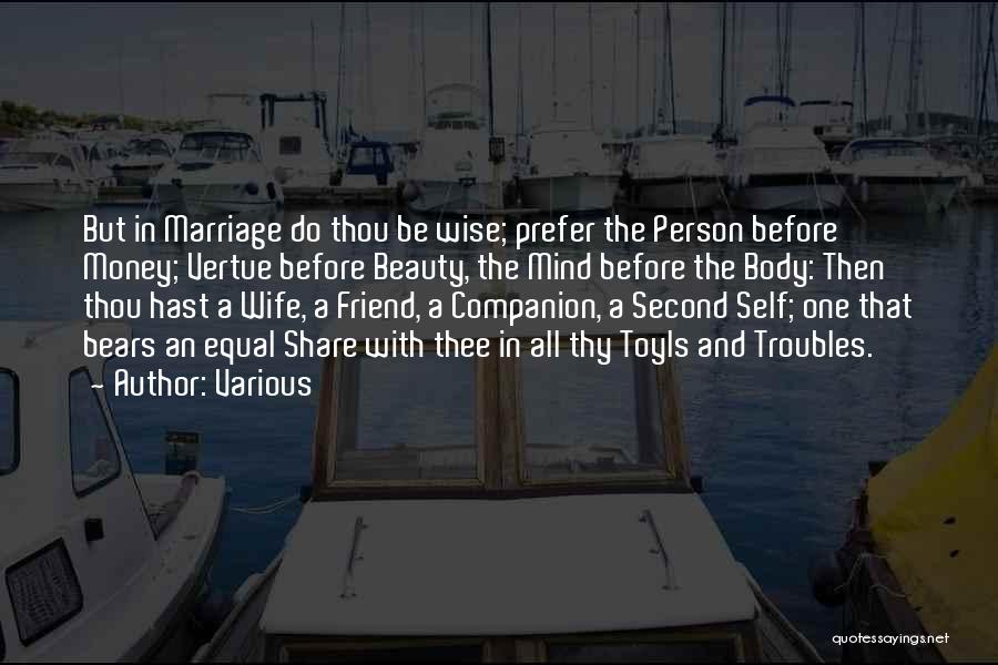 Marriage And Money Quotes By Various