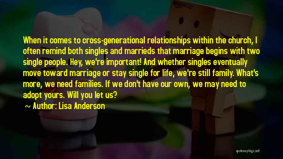 Marriage And Single Life Quotes By Lisa Anderson