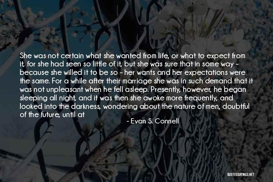 Marriage And The Future Quotes By Evan S. Connell