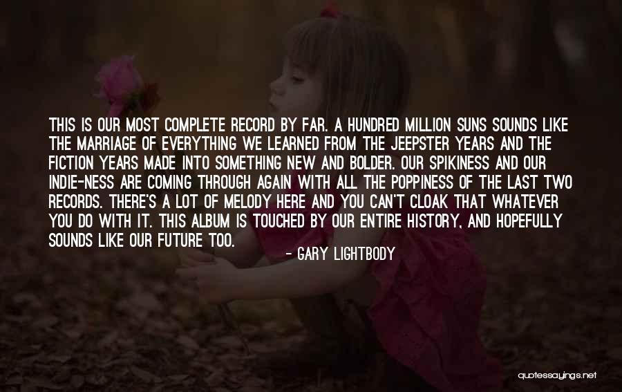 Marriage And The Future Quotes By Gary Lightbody