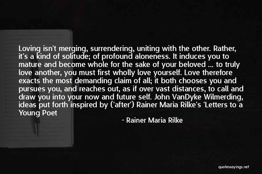 Marriage And The Future Quotes By Rainer Maria Rilke