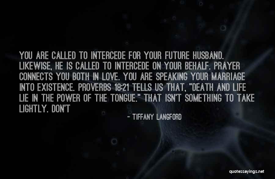 Marriage And The Future Quotes By Tiffany Langford