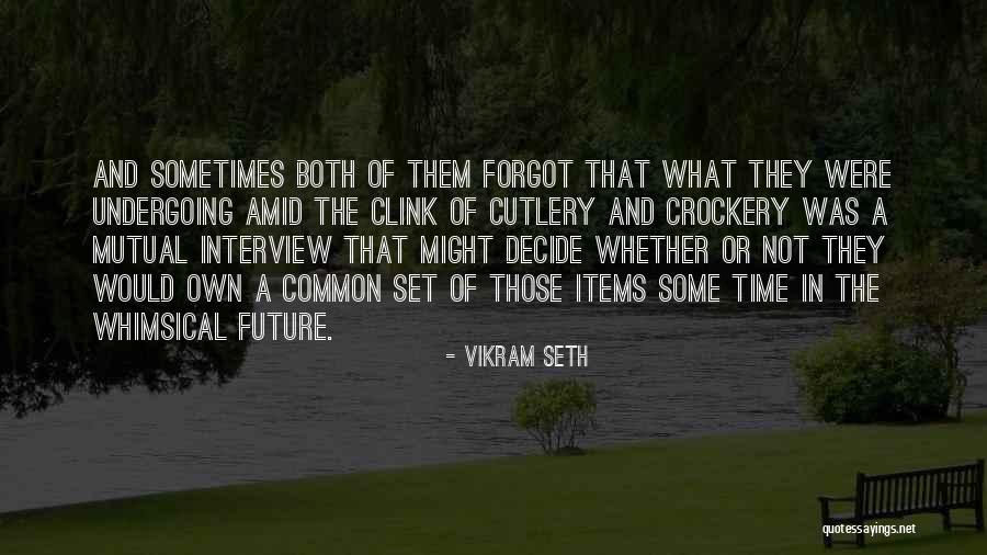 Marriage And The Future Quotes By Vikram Seth