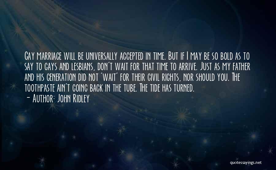 Marriage And Time Quotes By John Ridley