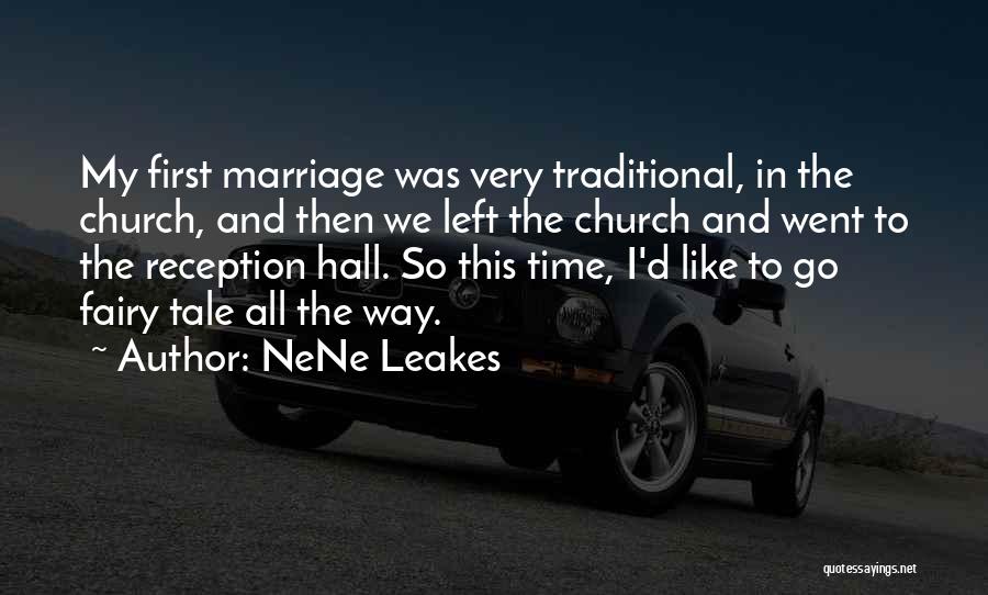 Marriage And Time Quotes By NeNe Leakes