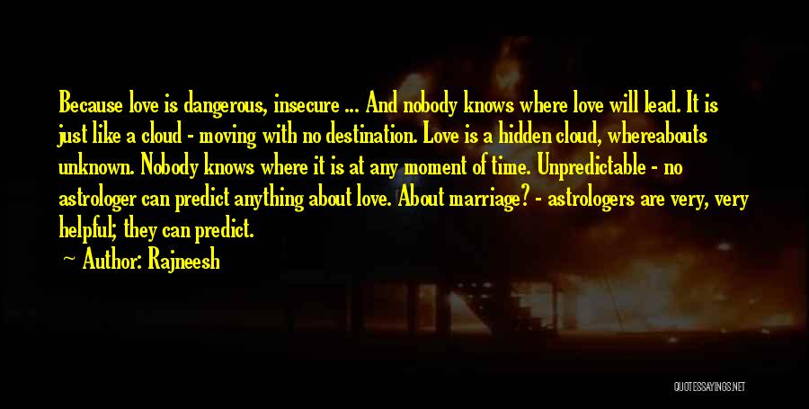 Marriage And Time Quotes By Rajneesh