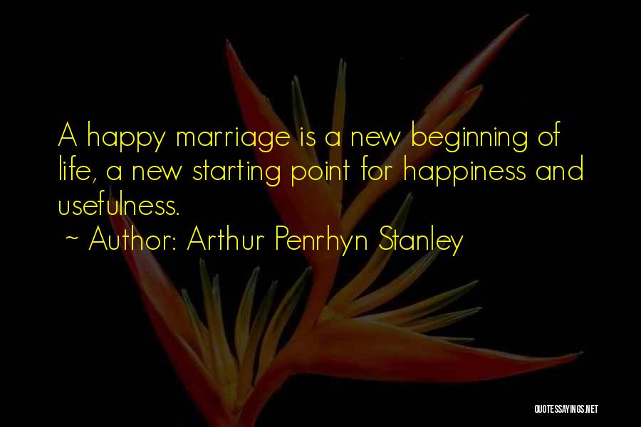 Marriage Anniversary Quotes By Arthur Penrhyn Stanley