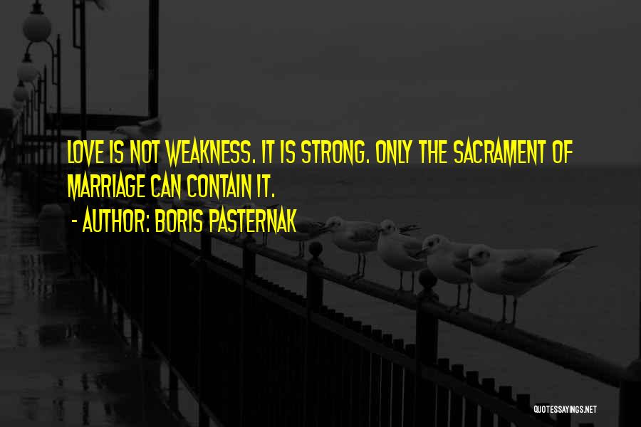 Marriage Anniversary Quotes By Boris Pasternak